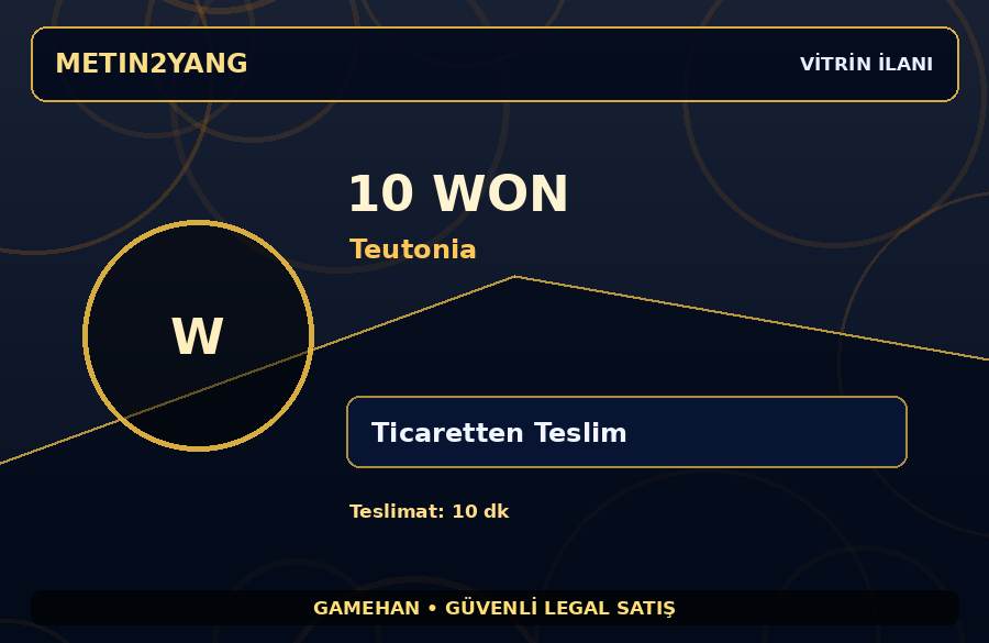 Metin2 TR Teutonia 10 Won | Hızlı Teslim | Günlük Teslimat