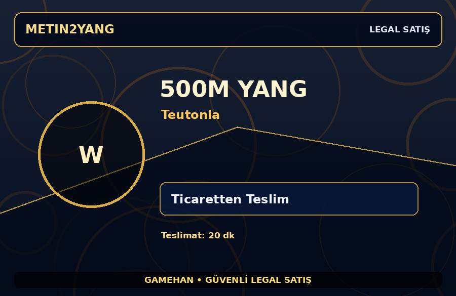 500M Yang | Teutonia | Ticaretten Teslim | Günlük Teslimat