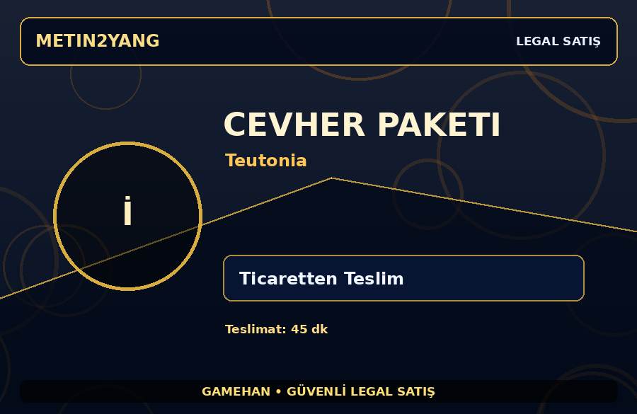 Cevher Paketi - Teutonia | Güvenli Teslimat | Günlük Teslimat