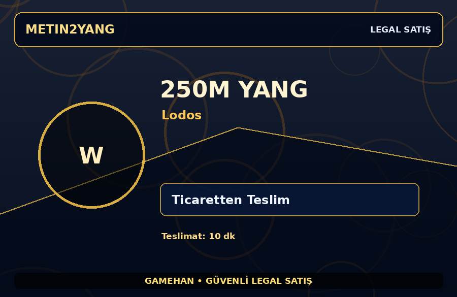Metin2 TR Lodos 250M Yang | Hızlı Teslim | Hızlı İşlem