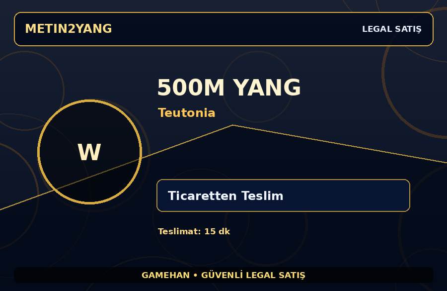 500M Yang - Teutonia | Güvenli Teslimat | Günlük Teslimat
