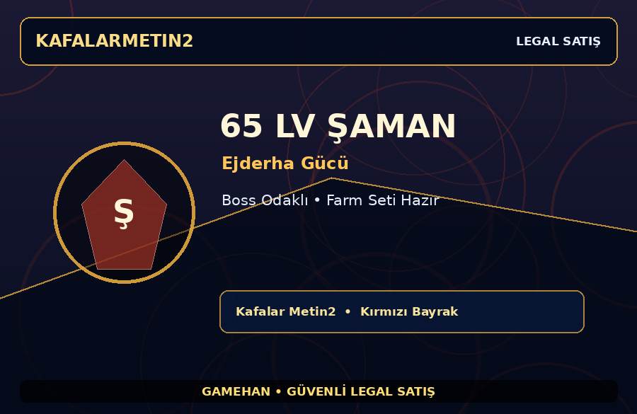 Boss Odaklı 65 Lv Ejderha Gücü Şaman | Kafalar Metin2 | Dengeli Hesap
