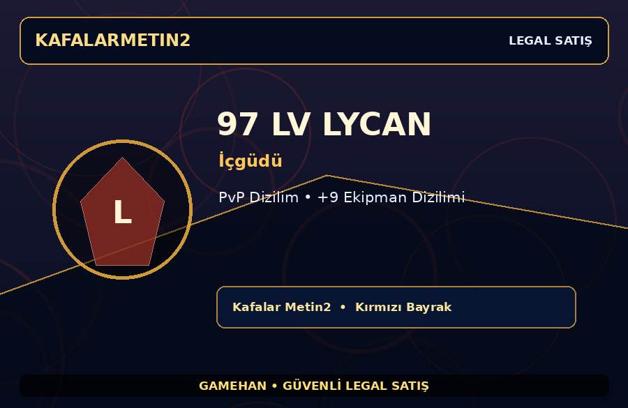 97 Lv İçgüdü Lycan | Ekipmanlı Hesap | Kafalar Metin2 | Dengeli Hesap