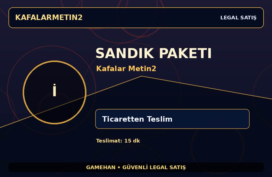Sandık Paketi | Kafalar Metin2 | Hızlı İşlem