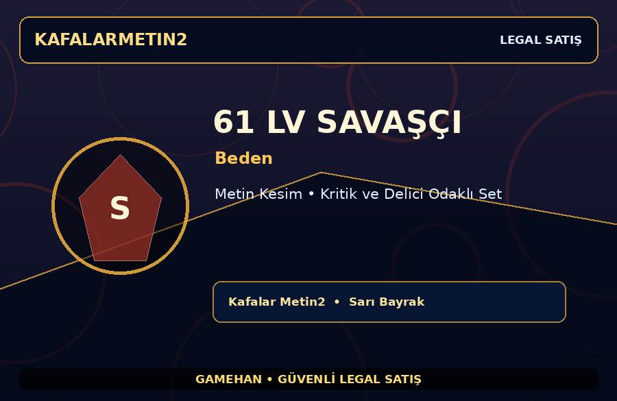 61 Lv Beden Savaşçı | Metin Kesim | Kafalar Metin2 | Dengeli Hesap