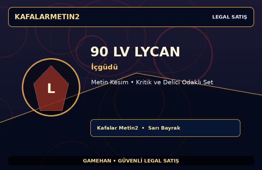 90 Lv İçgüdü Lycan | Ekipmanlı Hesap | Kafalar Metin2 | Gelişime Açık