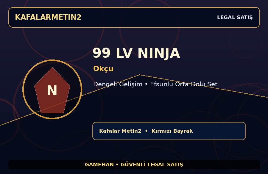 Kafalar Metin2 99 Lv Okçu Ninja | Dengeli Gelişim | Gelişime Açık