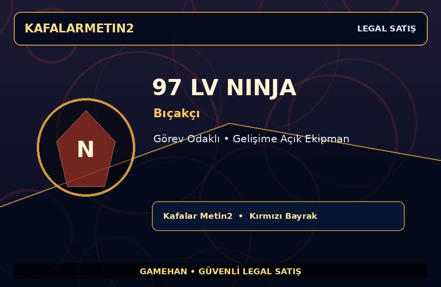 Kafalar Metin2 97 Lv Bıçakçı Ninja | Görev Odaklı | Hızlı Teslim