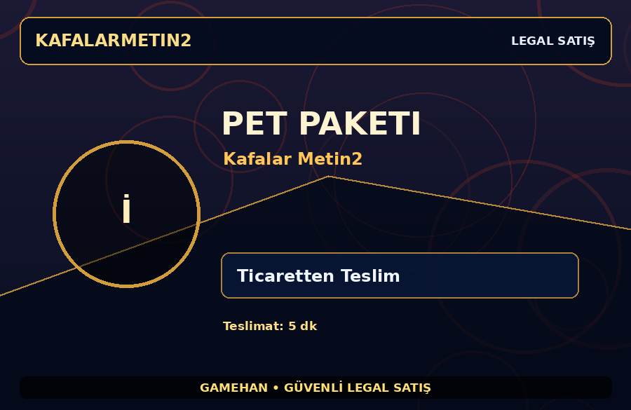 Kafalar Metin2 Pet Paketi | Güvenli Teslimat | Hızlı İşlem