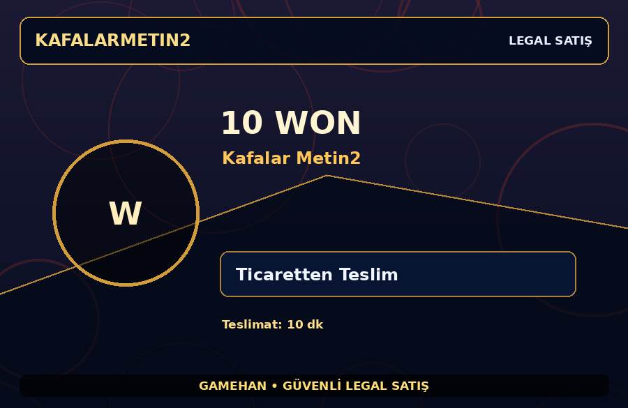 10 Won - Kafalar Metin2 | Hızlı Teslim | Hızlı İşlem