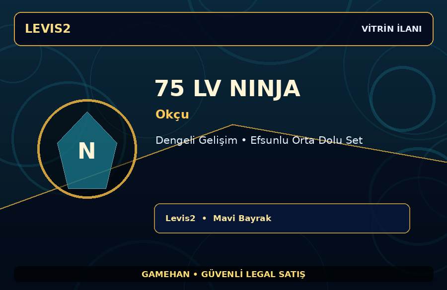 Levis2 75 Lv Okçu Ninja | Dengeli Gelişim | Gelişime Açık