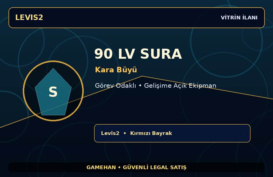 90 Seviye Sura | Kara Büyü | Görev Odaklı | Levis2 | Ekipmanlı