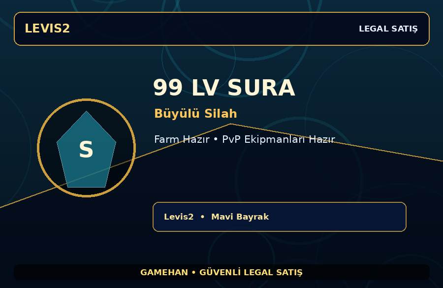 99 Seviye Sura | Büyülü Silah | Farm Hazır | Levis2 | Hızlı Teslim