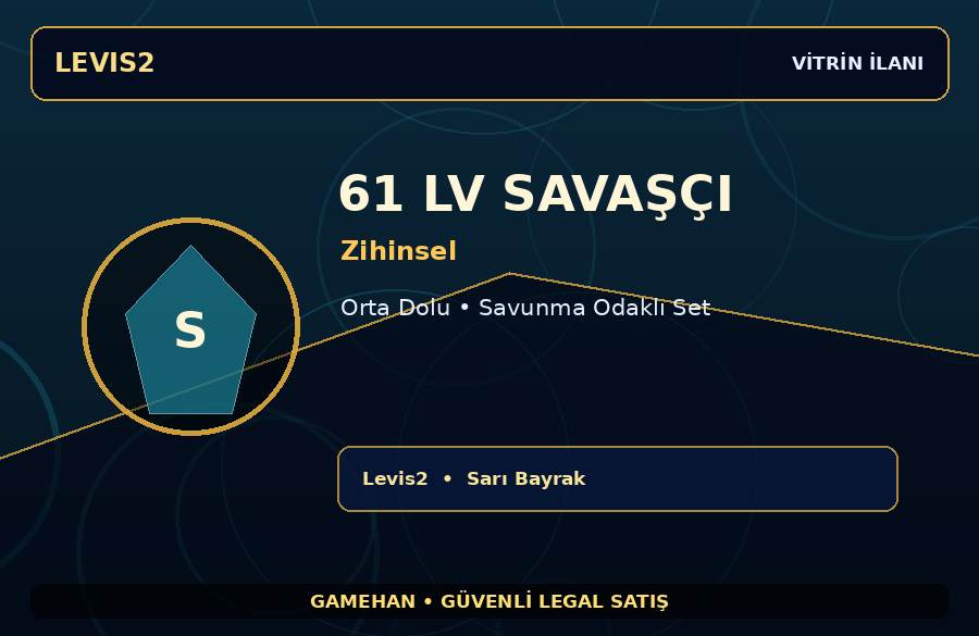61 Lv Zihinsel Savaşçı | Orta Dolu | Levis2 | Hızlı Teslim