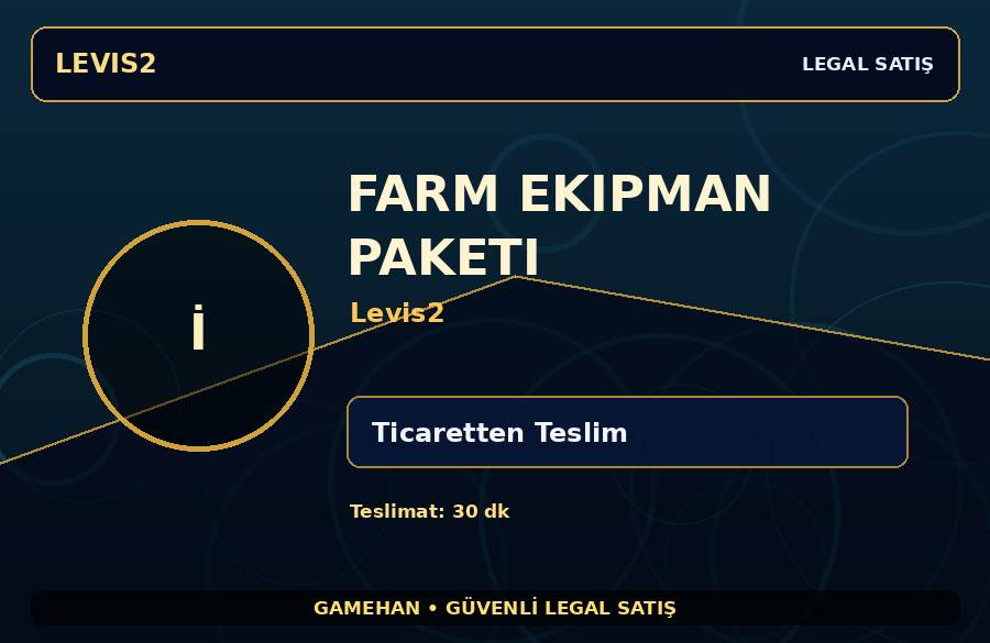 Levis2 Farm Ekipman Paketi | Güvenli Teslimat | Stoklu