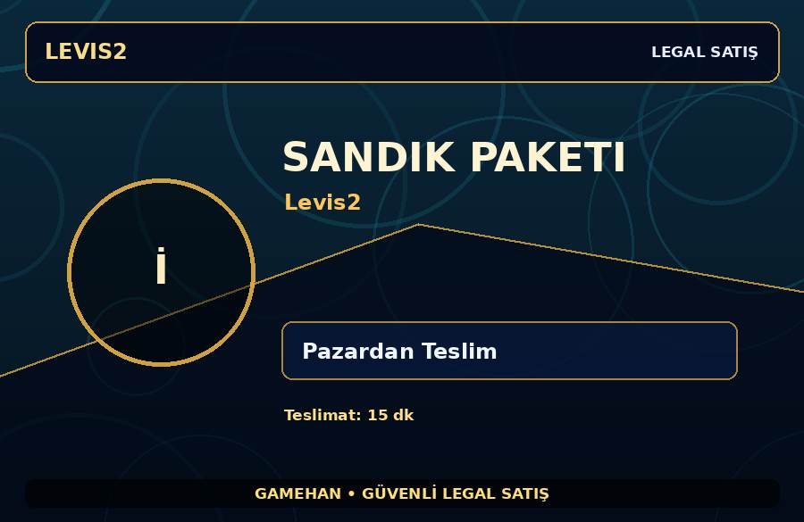 Sandık Paketi | Levis2 | Hızlı İşlem