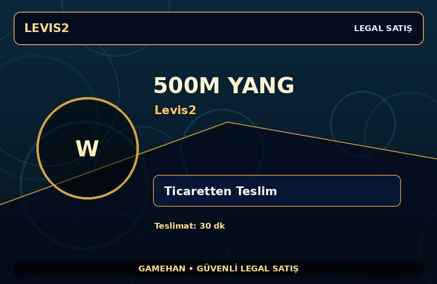 500M Yang - Levis2 | Hızlı Teslim | Güvenli İşlem
