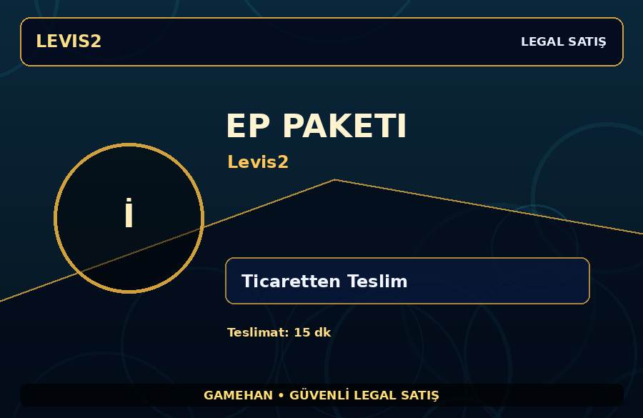 EP Paketi - Levis2 | Hızlı Teslim | Stoklu