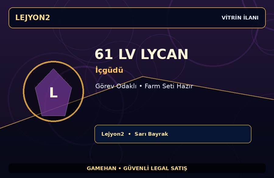 61 Lv İçgüdü Lycan | Ekipmanlı Hesap | Lejyon2