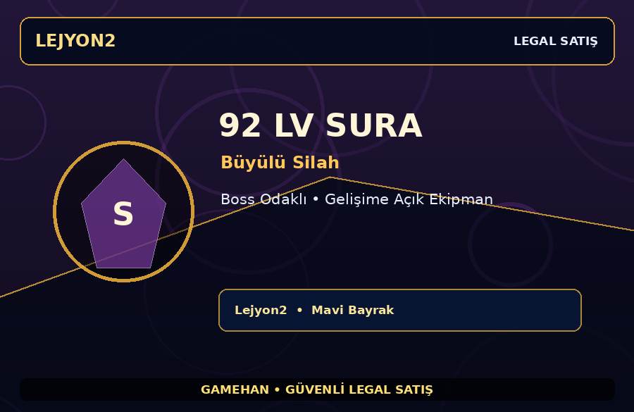92 Seviye Sura | Büyülü Silah | Boss Odaklı | Lejyon2 | Gelişime Açık