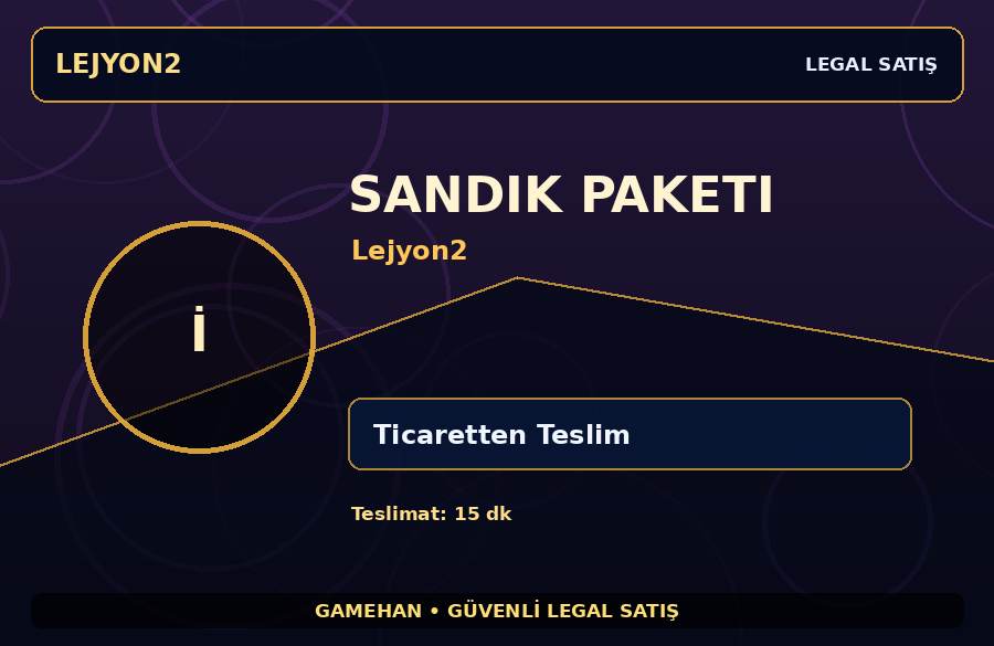 Lejyon2 Sandık Paketi | Ticaretten Teslim | Satıcı Teslimatı