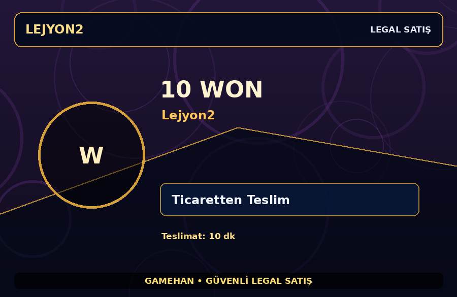 Lejyon2 10 Won | Ticaretten Teslim | Hızlı İşlem