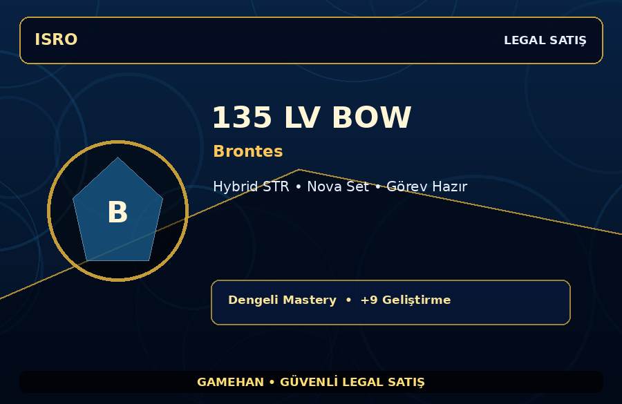 Brontes Bow | Nova Set | 135 Level | 100M Gold Kapasiteli