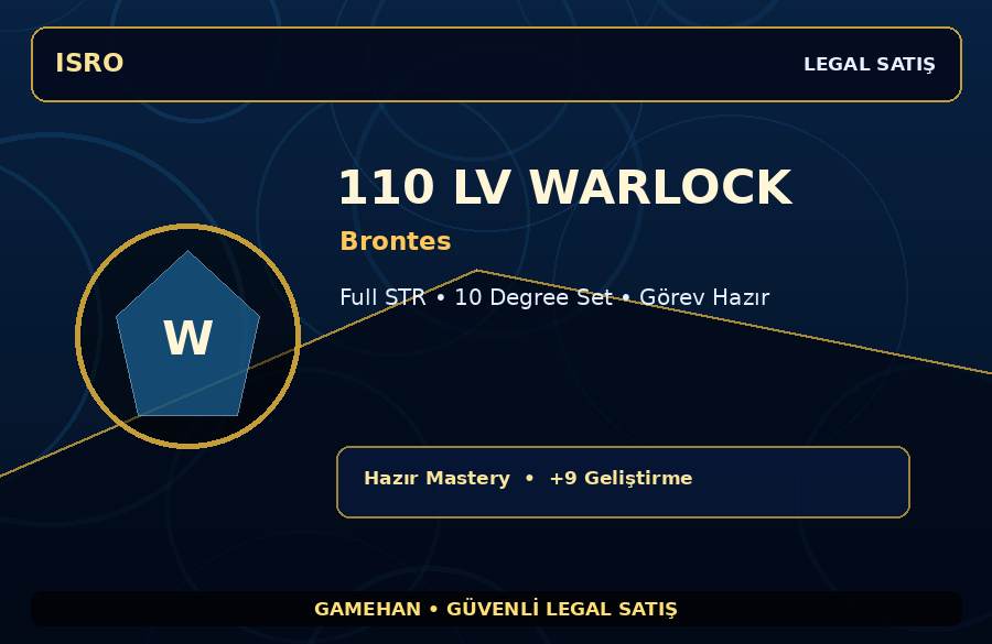 Brontes 110 Lv Warlock | Hazır Mastery | 10 Degree Set | 250M Gold Kapasiteli