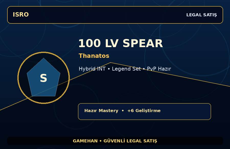 Thanatos 100 Lv Spear | Hazır Mastery | Legend Set | 750M Gold Kapasiteli