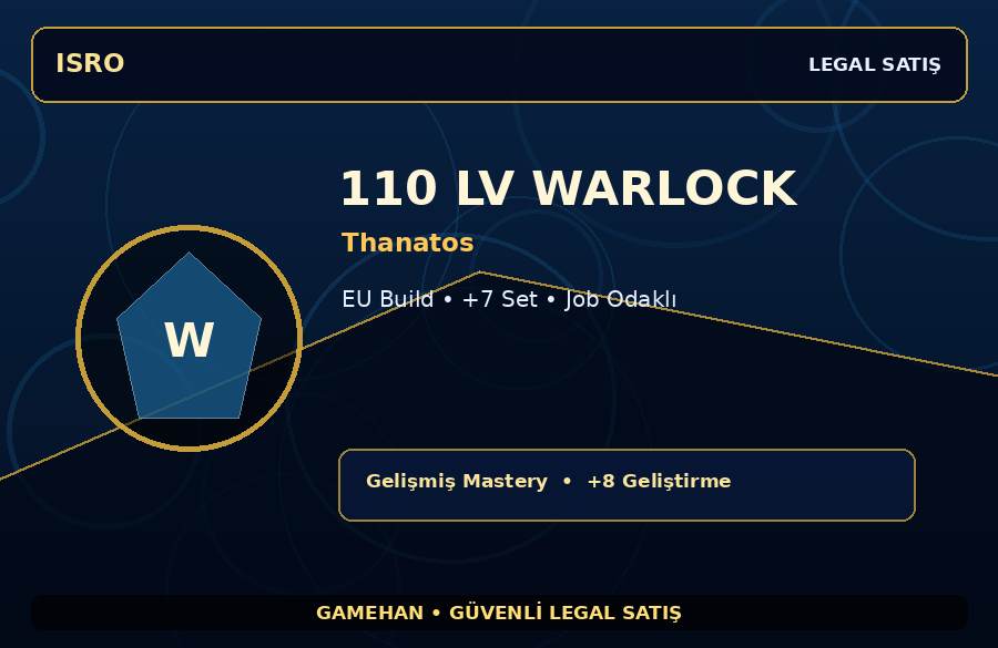 Job Odaklı 110 Lv Warlock | Thanatos | EU Build | 100M Gold Kapasiteli
