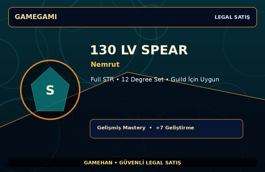 Guild İçin Uygun 130 Lv Spear | Nemrut | Full STR | 1500M Gold Kapasiteli