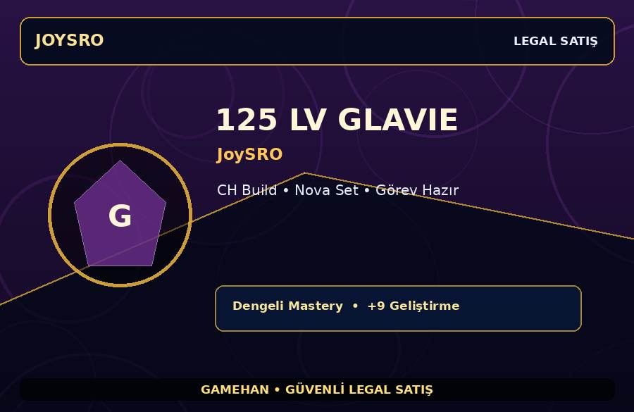 JoySRO Glavie | Nova Set | 125 Level | 1500M Gold Kapasiteli