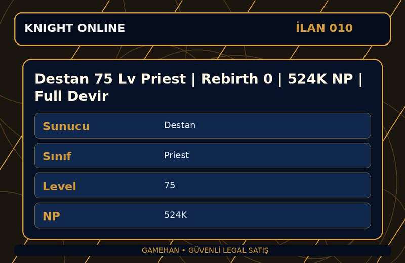 Destan 75 Lv Priest | Rebirth 0 | 524K NP | Full Devir
