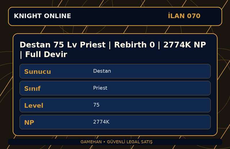 Destan 75 Lv Priest | Rebirth 0 | 2774K NP | Full Devir