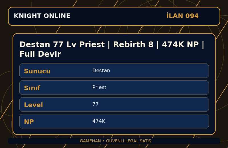 Destan 77 Lv Priest | Rebirth 8 | 474K NP | Full Devir