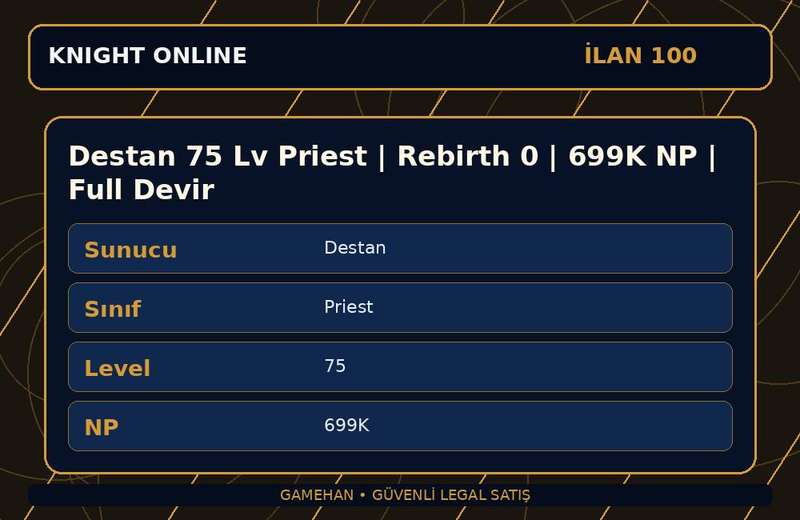 Destan 75 Lv Priest | Rebirth 0 | 699K NP | Full Devir