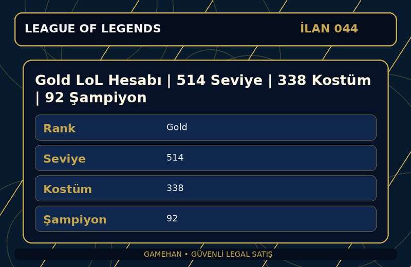 Gold LoL Hesabı | 514 Seviye | 338 Kostüm | 92 Şampiyon