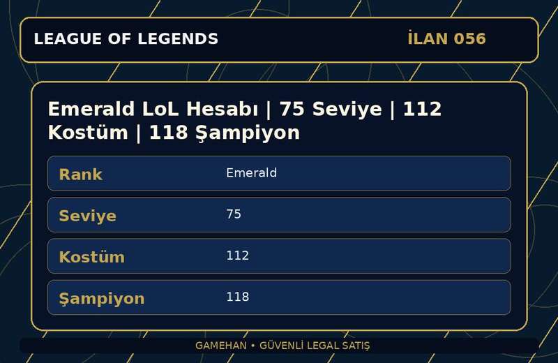 Emerald LoL Hesabı | 75 Seviye | 112 Kostüm | 118 Şampiyon