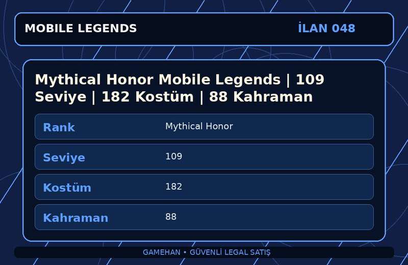 Mythical Honor Mobile Legends | 109 Seviye | 182 Kostüm | 88 Kahraman