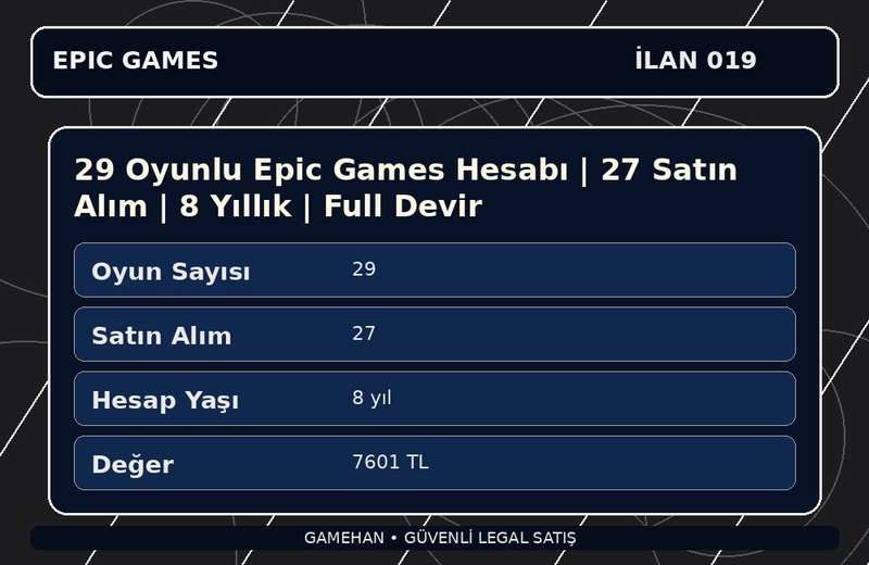 29 Oyunlu Epic Games Hesabı | 27 Satın Alım | 8 Yıllık | Full Devir