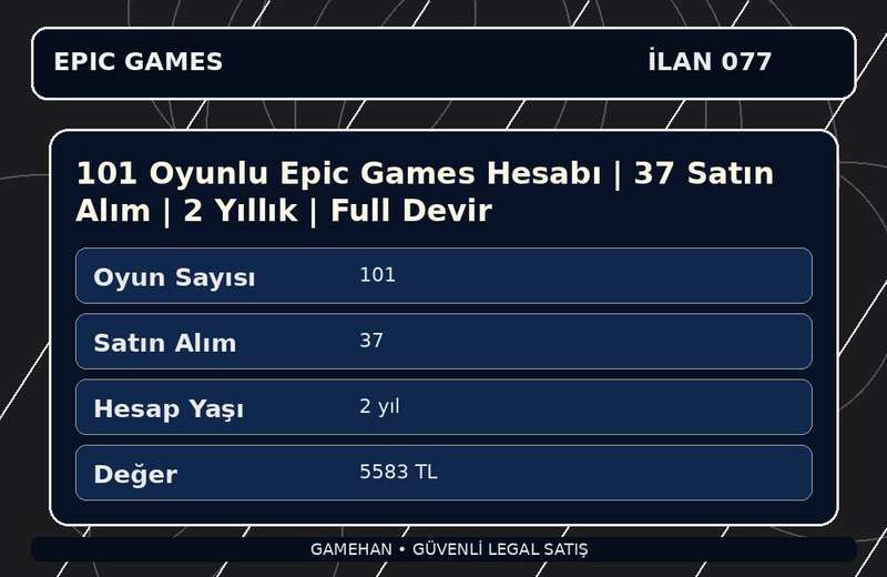 101 Oyunlu Epic Games Hesabı | 37 Satın Alım | 2 Yıllık | Full Devir