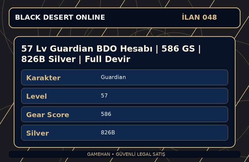 57 Lv Guardian BDO Hesabı | 586 GS | 826B Silver | Full Devir