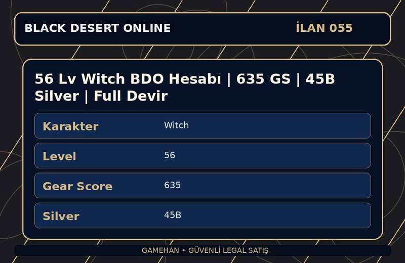 56 Lv Witch BDO Hesabı | 635 GS | 45B Silver | Full Devir