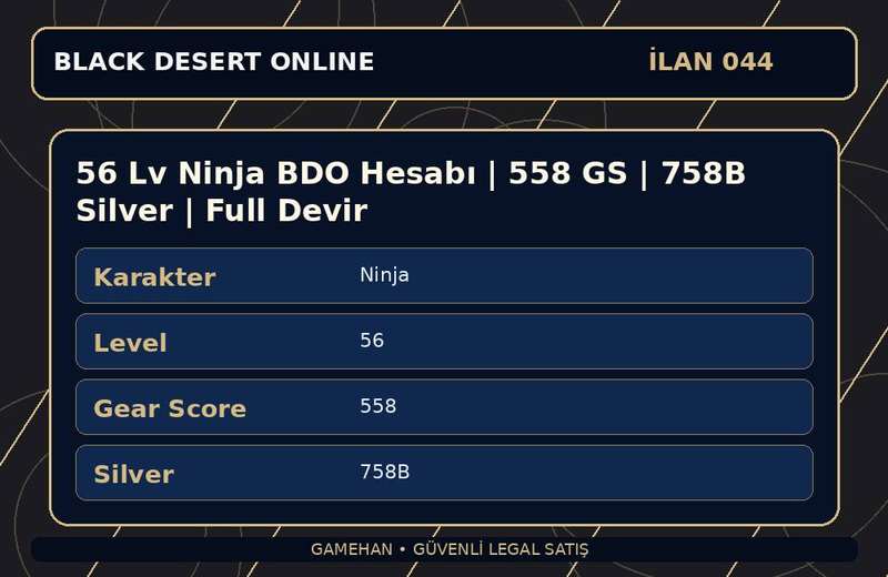 56 Lv Ninja BDO Hesabı | 558 GS | 758B Silver | Full Devir
