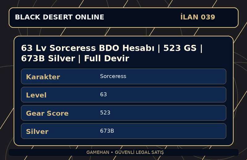 63 Lv Sorceress BDO Hesabı | 523 GS | 673B Silver | Full Devir
