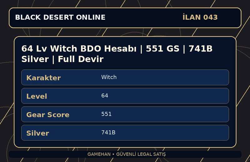 64 Lv Witch BDO Hesabı | 551 GS | 741B Silver | Full Devir