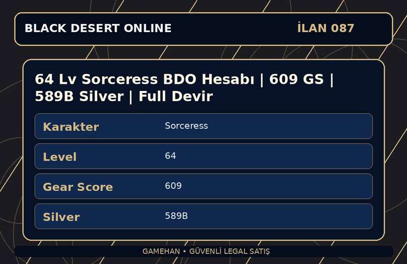64 Lv Sorceress BDO Hesabı | 609 GS | 589B Silver | Full Devir