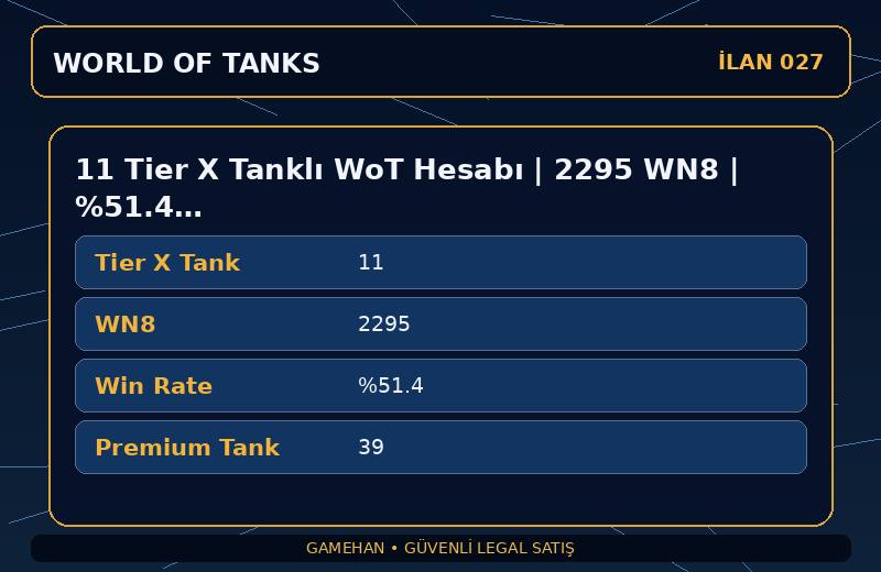 11 Tier X Tanklı WoT Hesabı | 2295 WN8 | %51.4 Win Rate | NA
