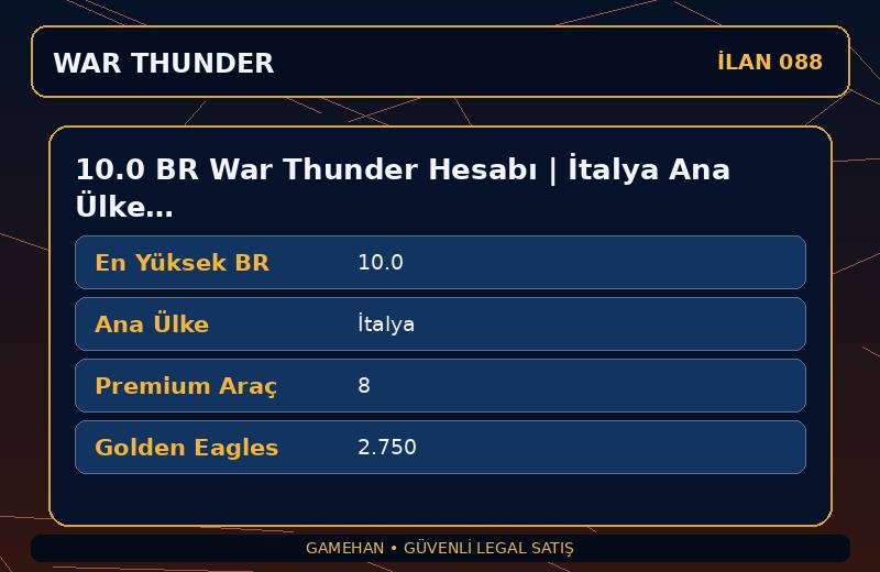 10.0 BR War Thunder Hesabı | İtalya Ana Ülke | 8 Premium Araç | NA