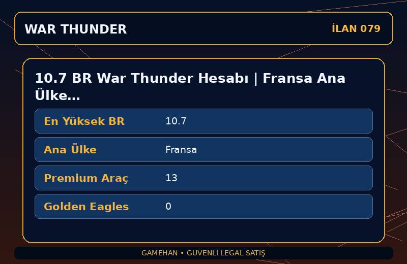 10.7 BR War Thunder Hesabı | Fransa Ana Ülke | 13 Premium Araç | CIS